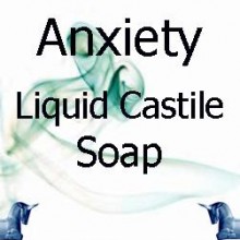 Anxiety Liquid Castile Soap